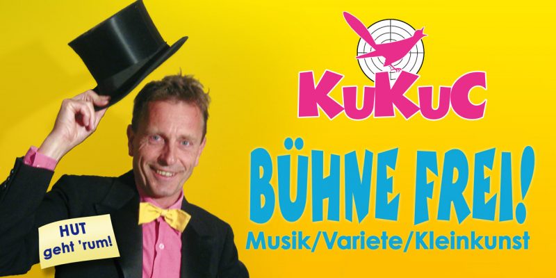 KuKuC – Bühne frei